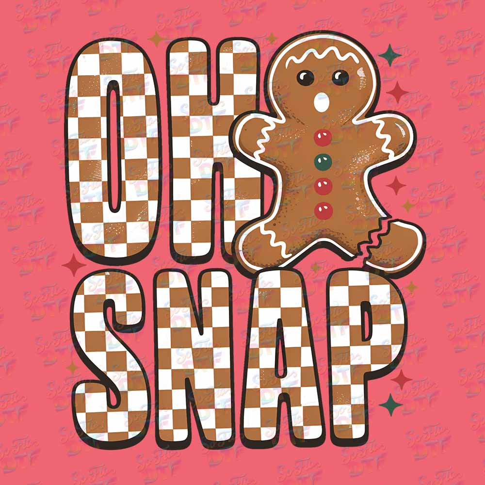 Oh Snap Gingerbread - DTF Transfer 9.5"