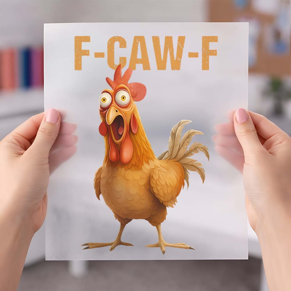May include a funny chicken DTF transfer featuring a playful “F-Caw-F” design, sized at 9.5 inches, ideal for customizing T-shirts, sweatshirts, tote bags, and other apparel.